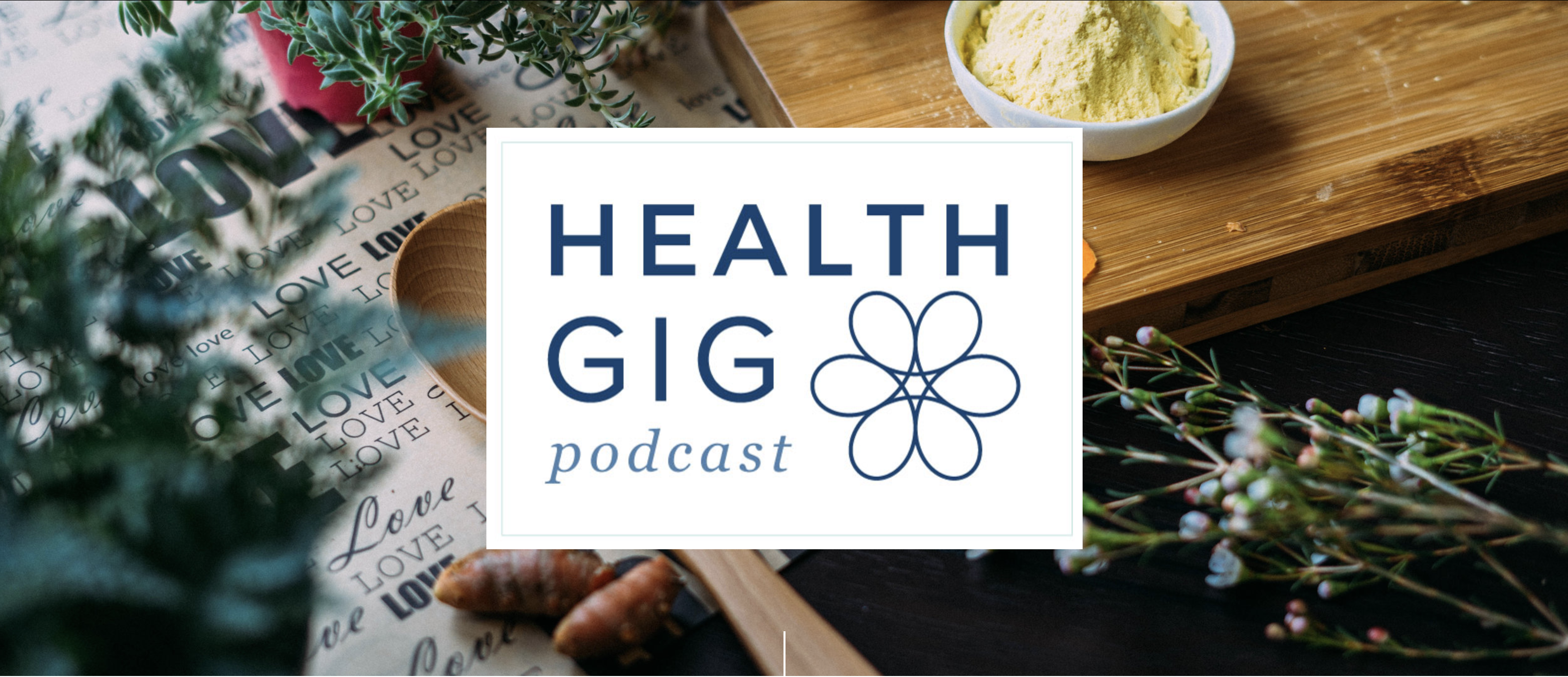 The Health Gig Podcast featuring longevity and Middlescence expert Barbara Waxman