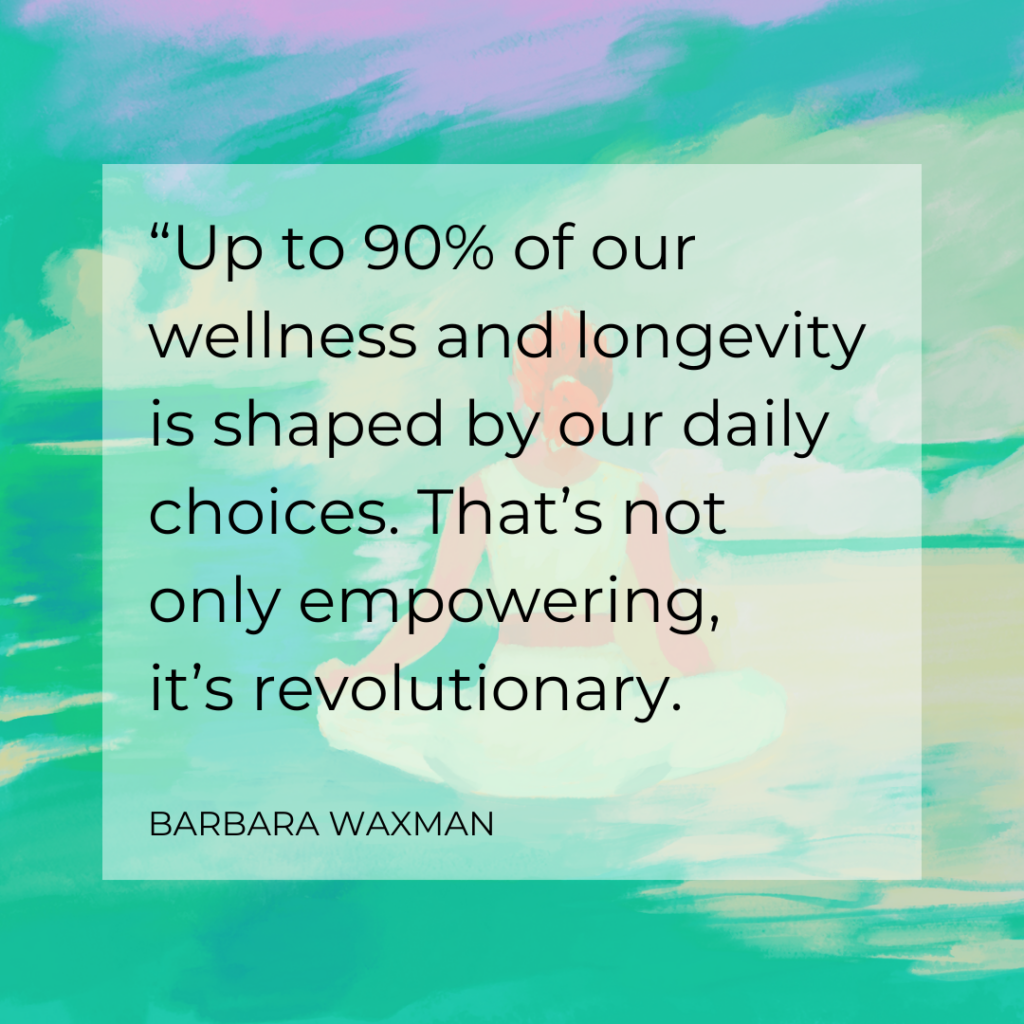 What We Get Wrong About Longevity with Barbara Waxman