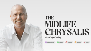 Midlife Chrysalis Podcast with Chip Conley: How to Flourish and Find Purpose in Midlife